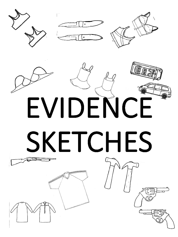 EVIDENCE SKETCHES